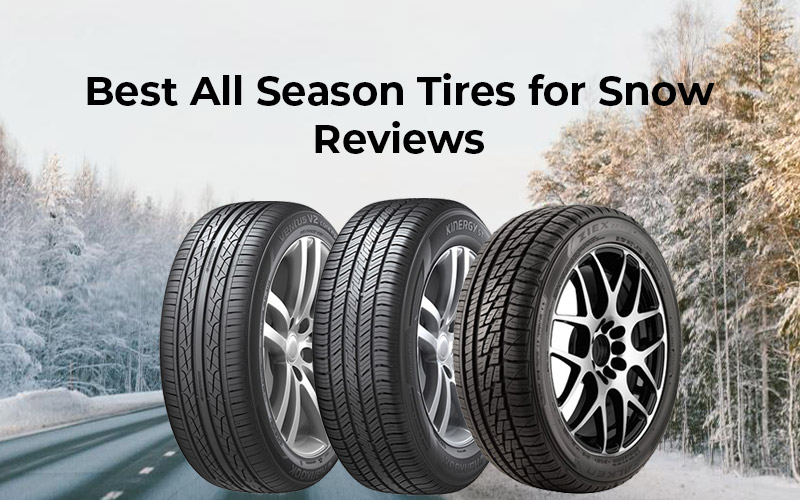 Best All Season Tires For Snow Review