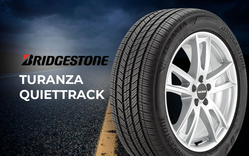 Bridgestone Turanza QuietTrack Review