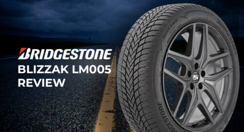 Bridgestone Blizzak LM005 Review