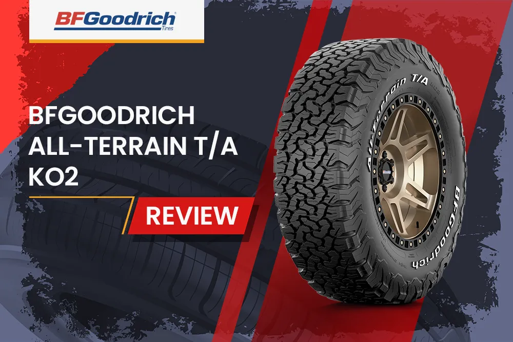Bfgoodrich All-Terrain T/A Ko2 Review