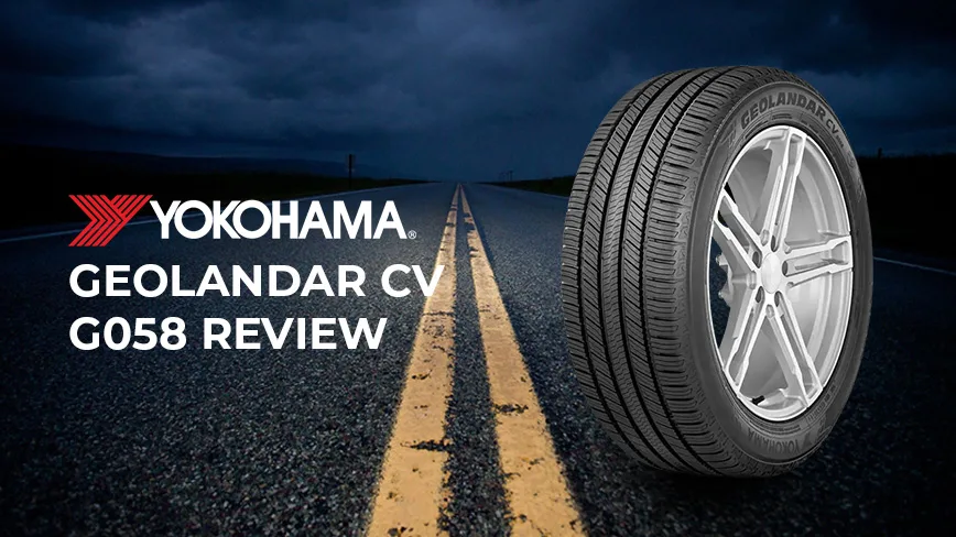 Yokohama Geolandar CV G058: The Ultimate All-Season Tire For Your ...