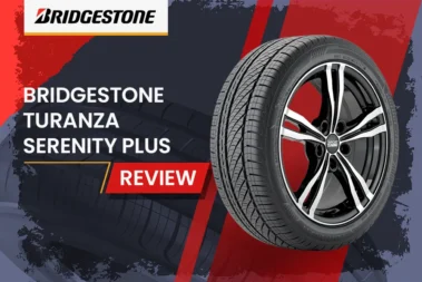 Bridgestone Turanza Serenity Plus Review