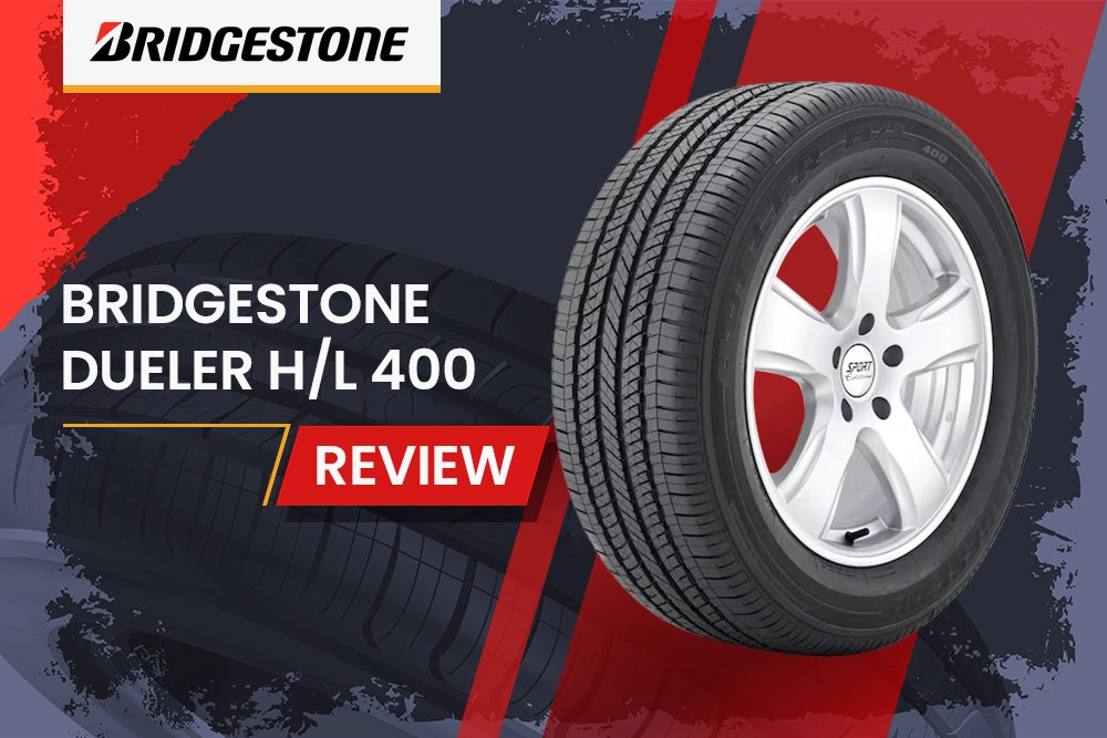 Bridgestone Dueler H/L 400 Review