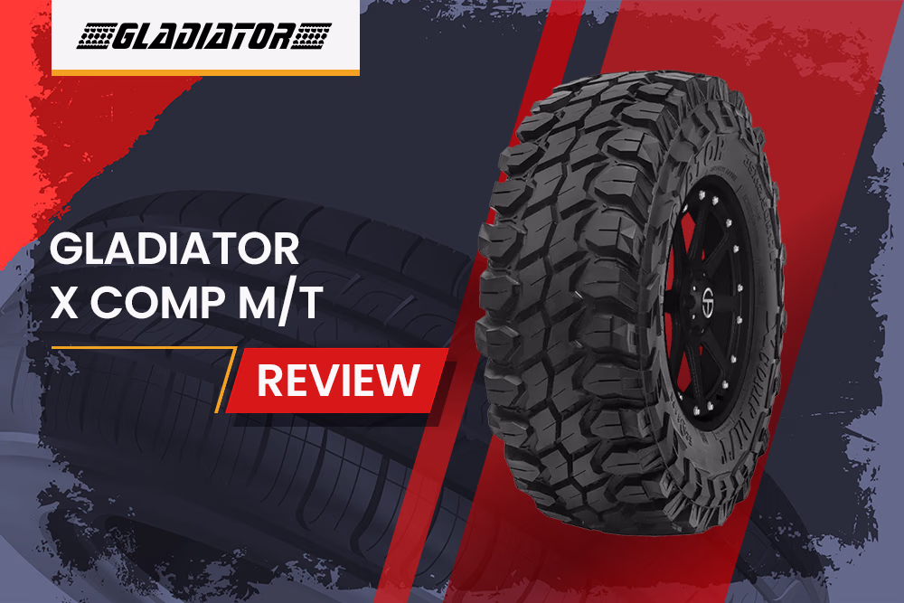 Gladiator X Comp M/T Review