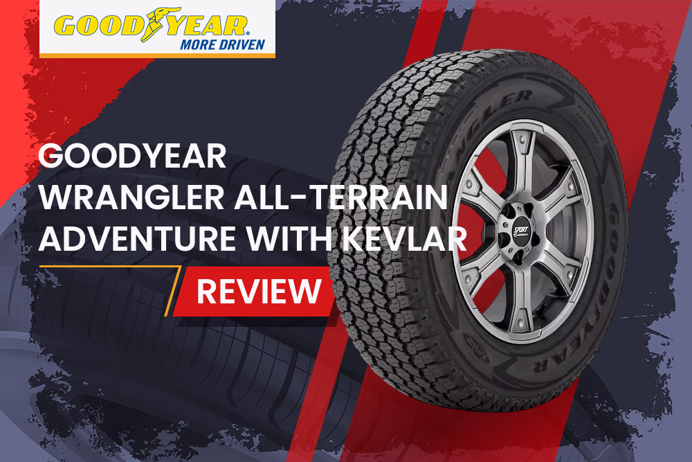 Goodyear Wrangler All-Terrain Adventure With Kevlar Review