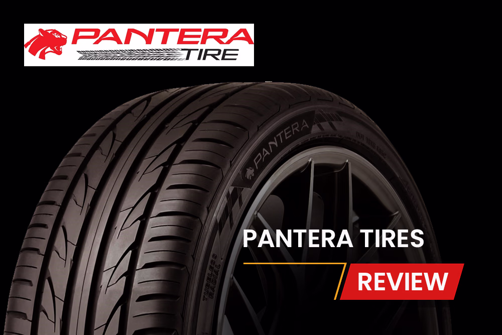 Pantera Tires Review