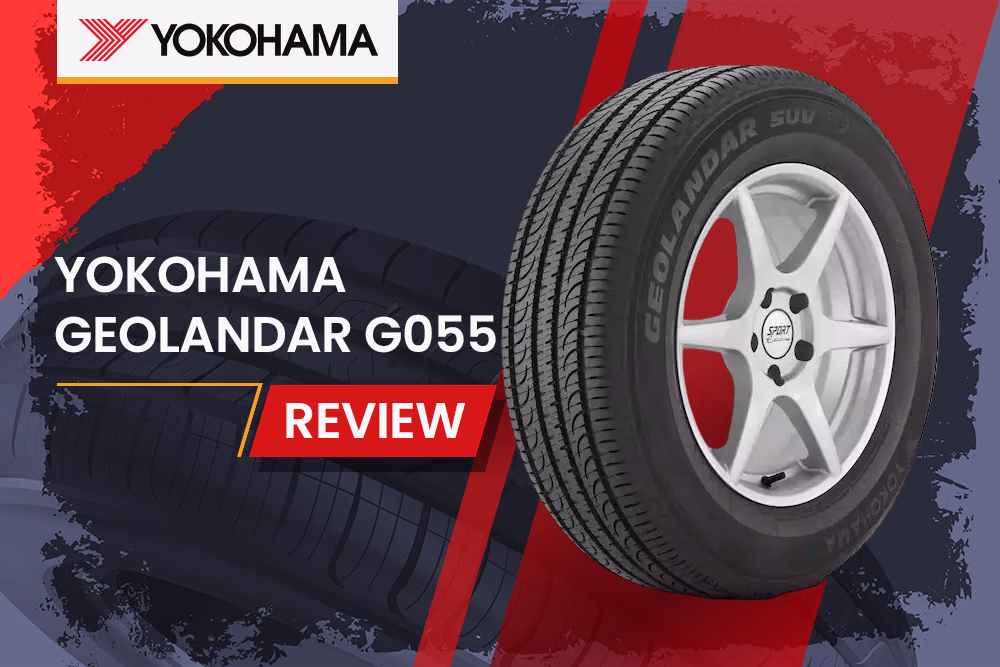 Yokohama Geolandar G055 Review