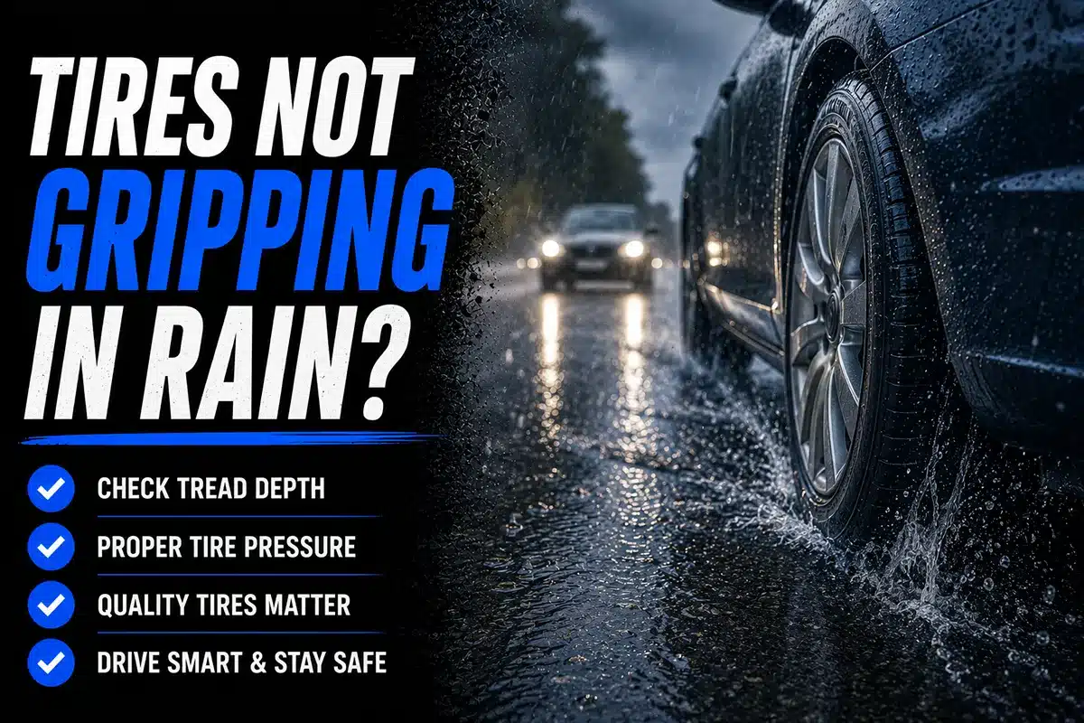 Tires Not Gripping in The Rain