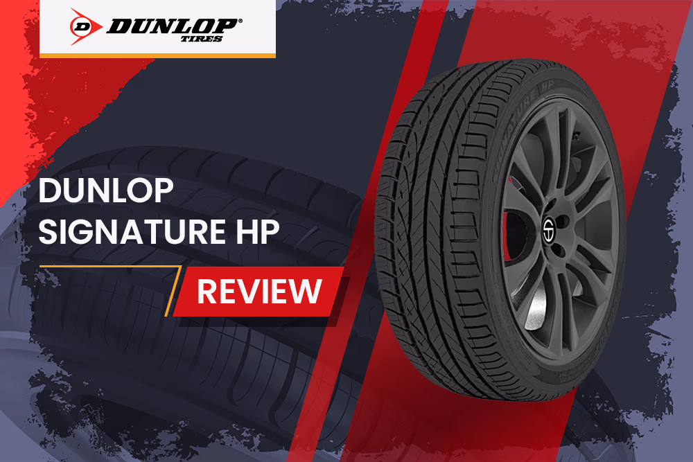 Dunlop Signature Hp Review