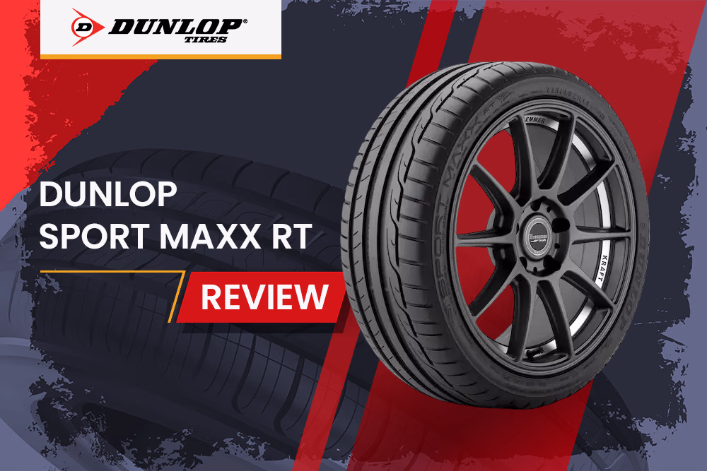 Dunlop Sport Maxx Rt Review