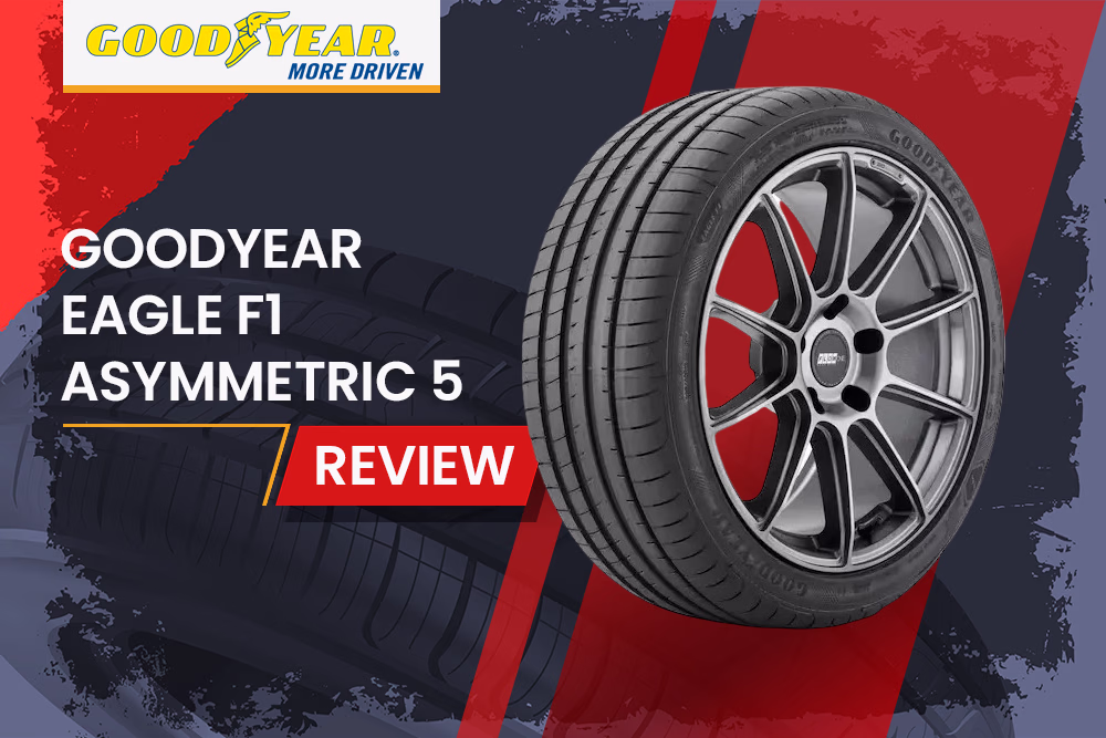 Goodyear Eagle F1 Asymmetric 5 Review