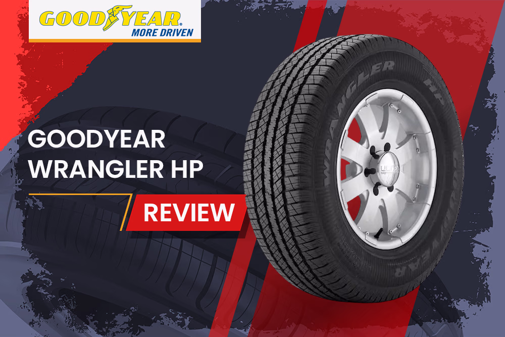 Goodyear Wrangler Hp Review