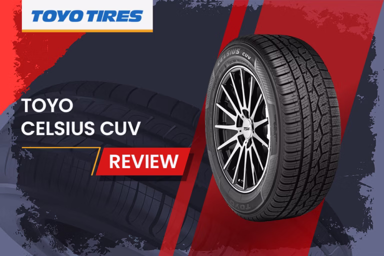 Toyo Celsius Cuv Review: Premium All-Season Tire For Crossovers, Suvs, And Light Trucks 1 Toyo Celsius Cuv Review