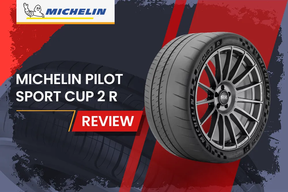 Michelin Pilot Sport Cup 2 R Review