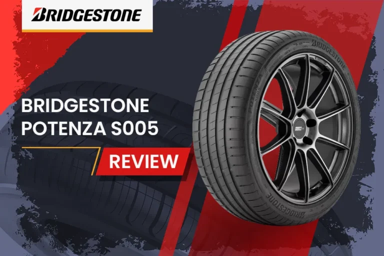 Bridgestone Potenza S005 Review: The Ultimate Performance Summer Tire? - Bridgestone Potenza S005 Review