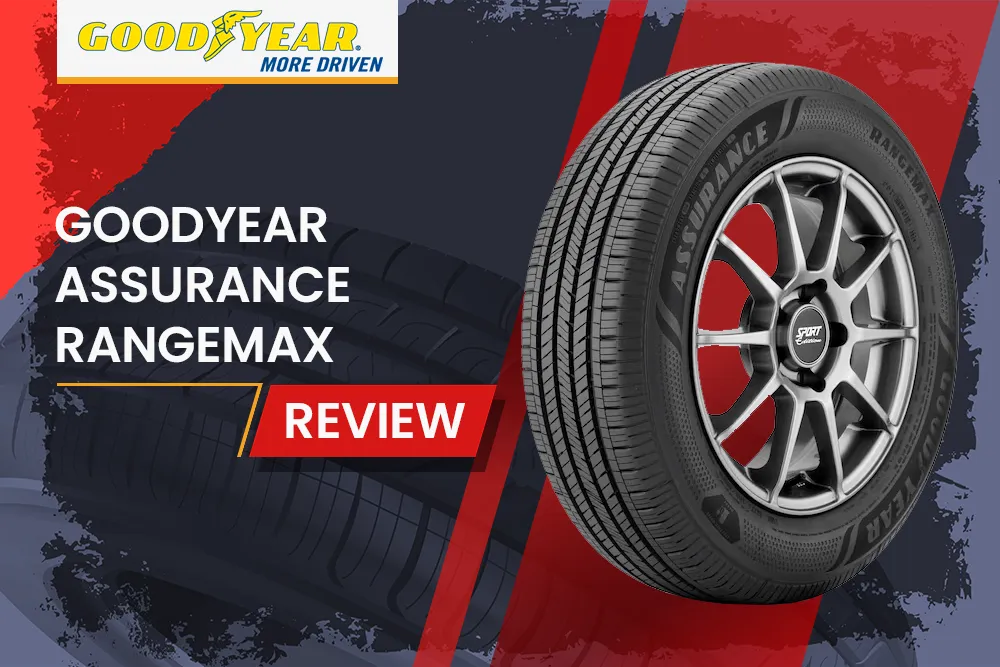 Goodyear Assurance Rangemax Review