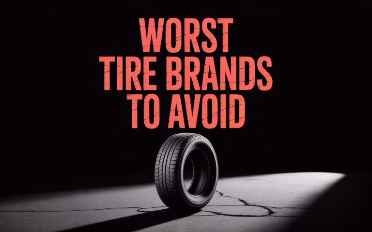 Worst Tire Brands To Avoid