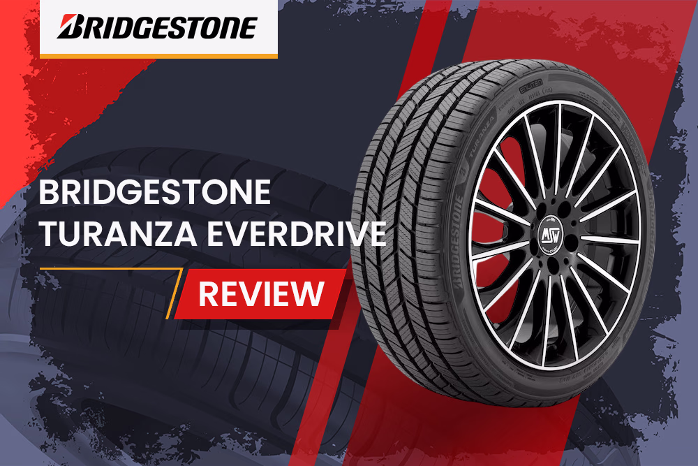 Bridgestone Turanza Everdrive Review