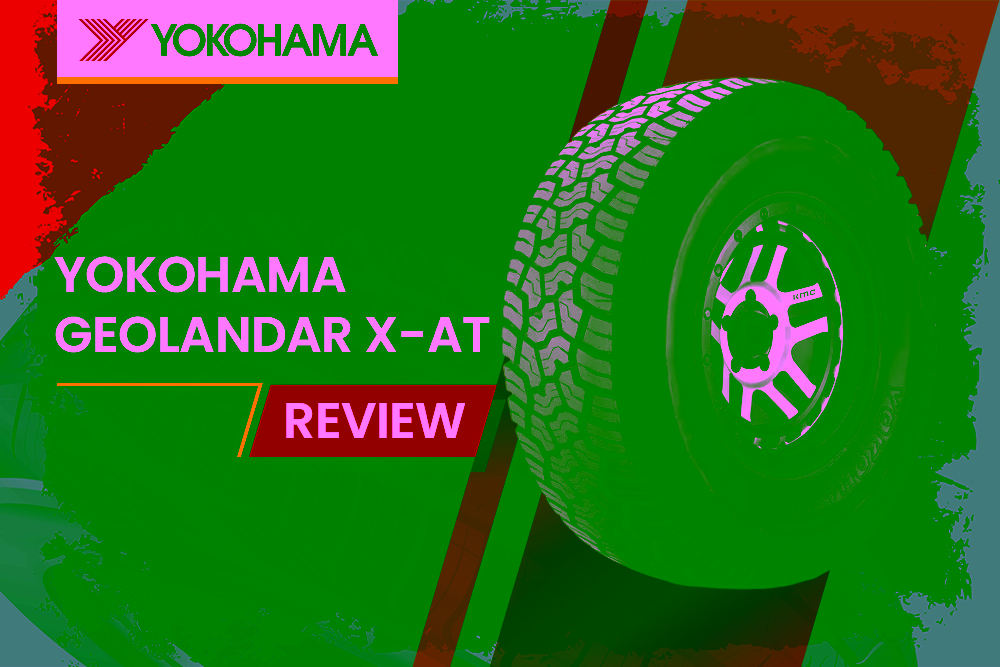 Yokohama Geolandar X-At Review: Is This Aggressive All-Terrain The Right Tire For You? 2 Yokohama Geolandar X-At Review